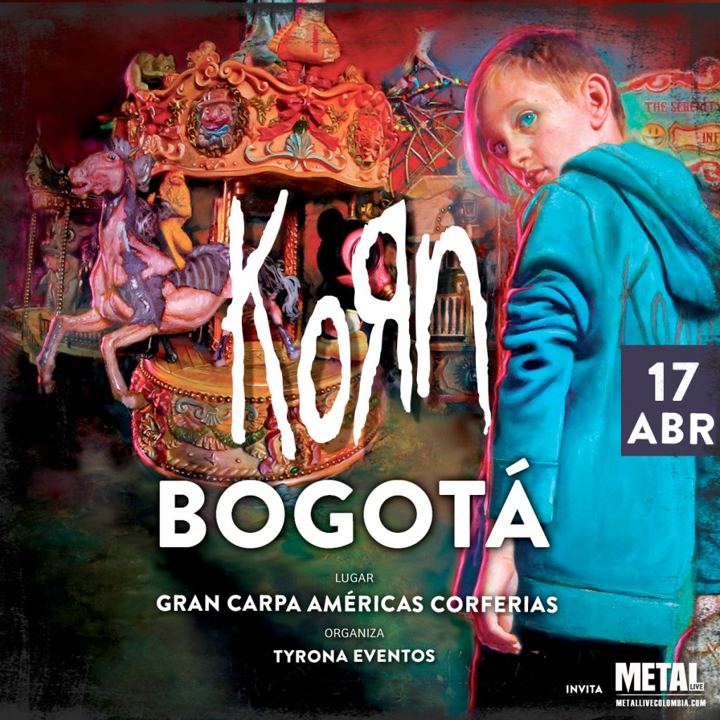 Korn en Bogotá 17 de Abril carpa corferias