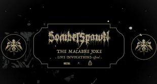 SOMBERSPAWN – The Macabre Joke (Live Invocations)